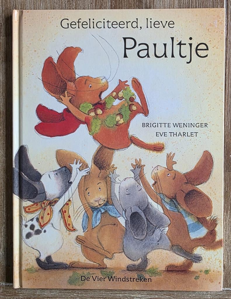 Gefeliciteerd lieve Paultje - Brigitte Weninger, Fictie algemeen, Ophalen of Verzenden, Zo goed als nieuw, Voorleesboek