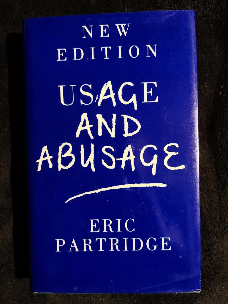 Eric Partridge, Usage and Abusage, Ophalen of Verzenden, Zo goed als nieuw