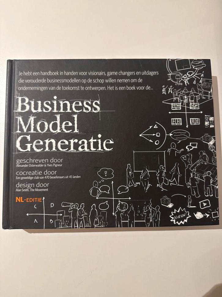 Business Model Generatie - Alexander Osterwalder & Yves Pign, Boeken, Economie, Management en Marketing, Zo goed als nieuw, Management