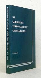 Ds. W. Verhoeks: De Goddelijke Verbondstrouw geopenbaard., Boeken, Ophalen of Verzenden, Gelezen