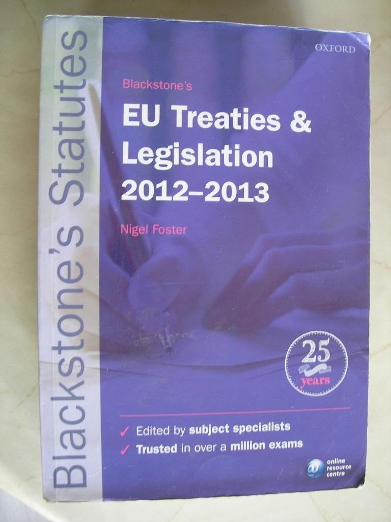 6 x EU Treaties & Legislation en meer halve prijs voor alles, Boeken, Studieboeken en Cursussen, Ophalen of Verzenden, Beta, Gelezen