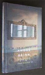Andre Brink : De spiegel, Boeken, Ophalen of Verzenden, Zo goed als nieuw