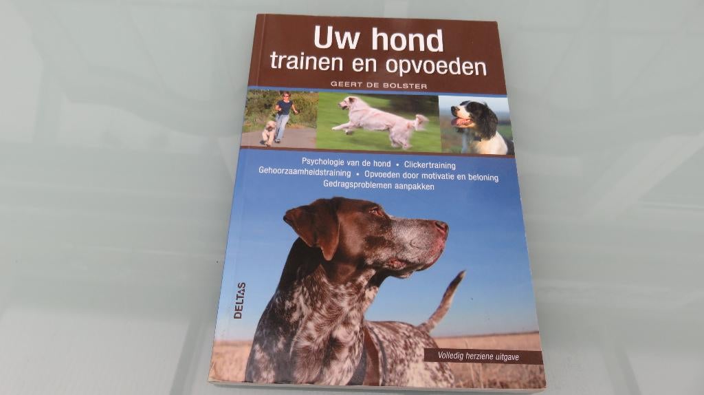 Uw hond trainen en opvoeden., Boeken, Ophalen of Verzenden, Zo goed als nieuw, Honden, Geert Bolster