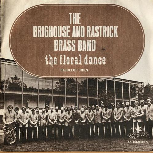 1976	Brighouse And Rastrick Brass Band	The Floral Dance, Cd's en Dvd's, Vinyl Singles, Zo goed als nieuw, Single, Pop, 7 inch