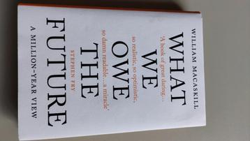 What we owe the future Boek beschikbaar voor biedingen