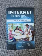 Internet in het gezin. Hoe ga je ermee om? David Clark, Ophalen of Verzenden, Zo goed als nieuw, Christendom | Protestants