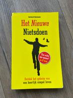 Het Nieuwe Nietsdoen - Gerhard Hormann, Ophalen of Verzenden, Gelezen, Overige onderwerpen