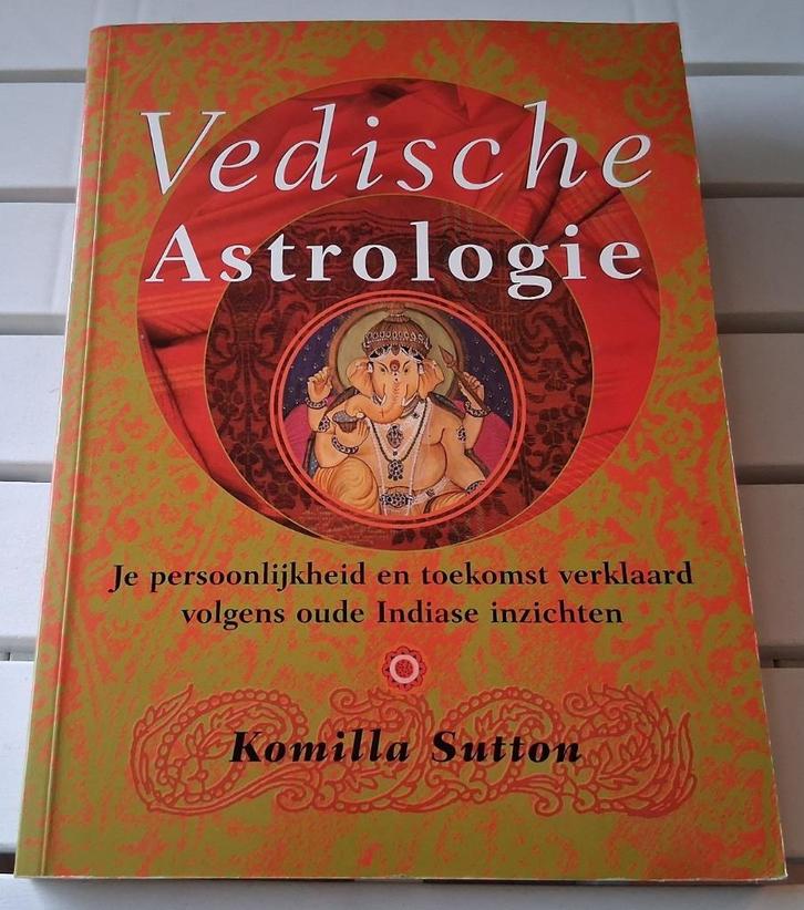 VEDISCHE ASTROLOGIE Je persoonlijkheid en toekomst verklaard, Boeken, Esoterie en Spiritualiteit, Gelezen, Achtergrond en Informatie