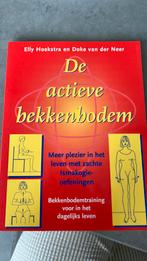 E. Hoekstra - De actieve bekkenbodem  met Ismakogie - Neer, E. Hoekstra; D. van der Neer, Dieet en Voeding, Ophalen of Verzenden