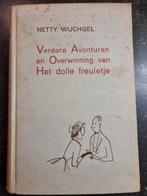 Verdere Avonturen Dolle Freuletje - Netty Wijchgel, Ophalen of Verzenden, Gelezen, Netty Wijchgel, Nederland