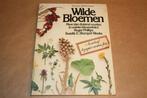 Wilde bloemen - Meer dan 1000 soorten in unieke kleurenfoto\, Boeken, Ophalen of Verzenden, Gelezen, Bloemen, Planten en Bomen
