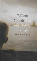 Willem Nijholt Een ongeduldig verlangen, Ophalen of Verzenden, Zo goed als nieuw, Kunst en Cultuur