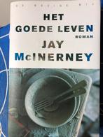 Jay McInerney Het goede leven, Ophalen of Verzenden, Zo goed als nieuw