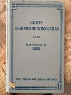 Grote Historische Schoolatlas - H. Hettema Jr., Bosatlas, Voor 1800, Nederland, Ophalen