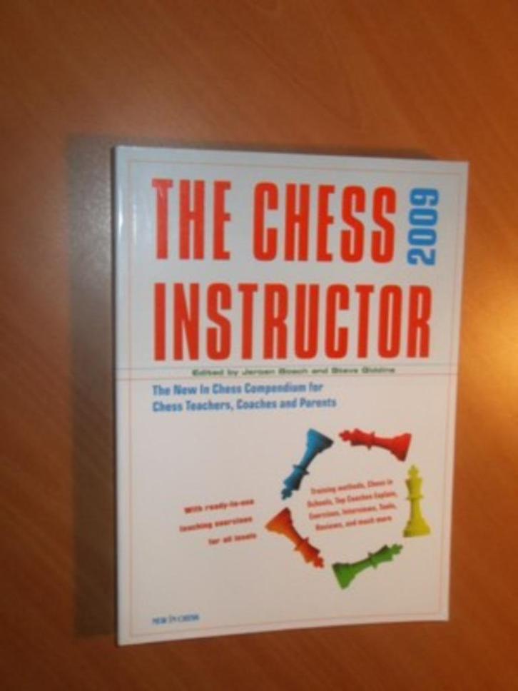 Bosch, Jeroen; Giddins, Steve. The Chess Instructor 2009., Boeken, Schoolboeken, Gelezen, Overige niveaus, Ophalen of Verzenden