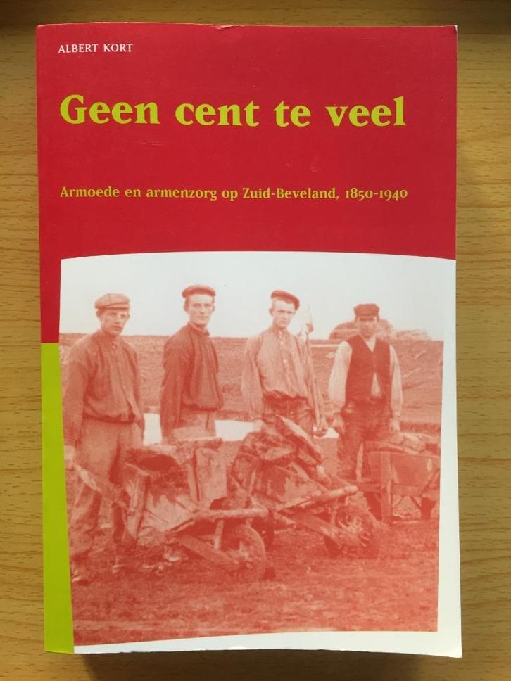 Armoede en armenzorg op Zuid-Beveland, 1850-1940, Boeken, Overige Boeken, Zo goed als nieuw, Ophalen of Verzenden