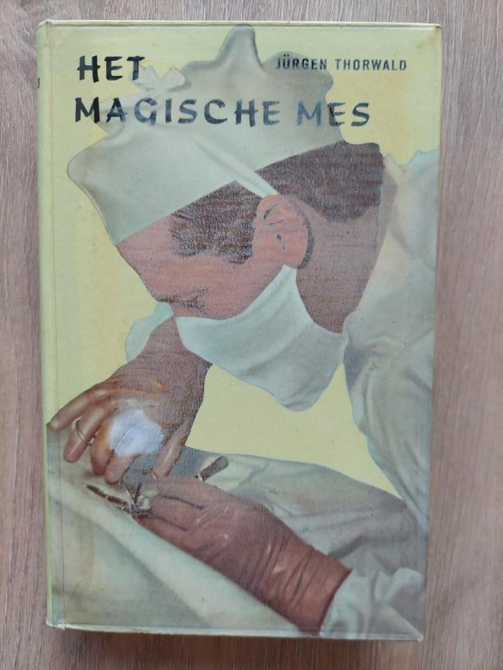 Het magische mes van Jurgen Thorwald, Boeken, Geschiedenis | Wereld, Zo goed als nieuw, Noord-Amerika, Ophalen of Verzenden