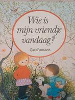 Wie is mijn vriendje vandaag. GYO Fujikawa, Ophalen of Verzenden, Zo goed als nieuw, Gyo Fujikawa