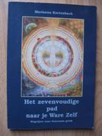 Marianna Kortenbach het zevenvoudige pad naar je Ware Zelf, Boeken, Ophalen of Verzenden, Nieuw, Spiritualiteit algemeen, Achtergrond en Informatie