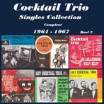 Cocktail Trio - Singles Collection 1964 - 1967  (CD), Ophalen of Verzenden, Zo goed als nieuw, Levenslied of Smartlap