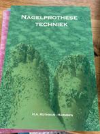 H.A. Rothman-Harmsen - Nagelprothesetechniek, Ophalen of Verzenden, Zo goed als nieuw, H.A. Rothman-Harmsen, Nederlands