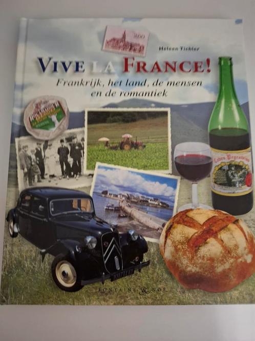Heleen Tichler - Vive la France!, Boeken, Reisverhalen, Zo goed als nieuw, Europa, Ophalen of Verzenden