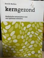 Kerngezond - Annik Mollen, Ophalen of Verzenden, Zo goed als nieuw, Gezondheid en Conditie