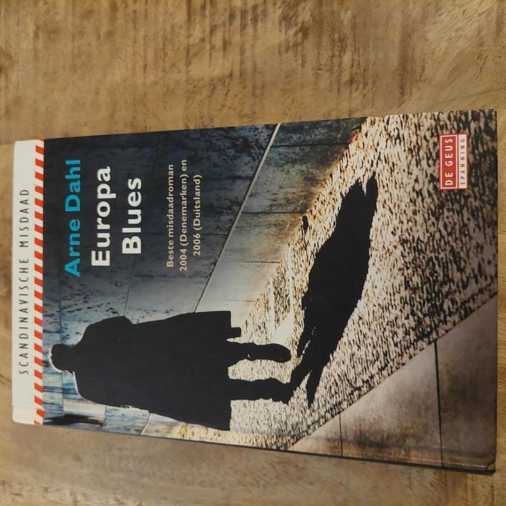 Arne Dahl - Europa Blues, Boeken, Detectives, Zo goed als nieuw, Ophalen of Verzenden