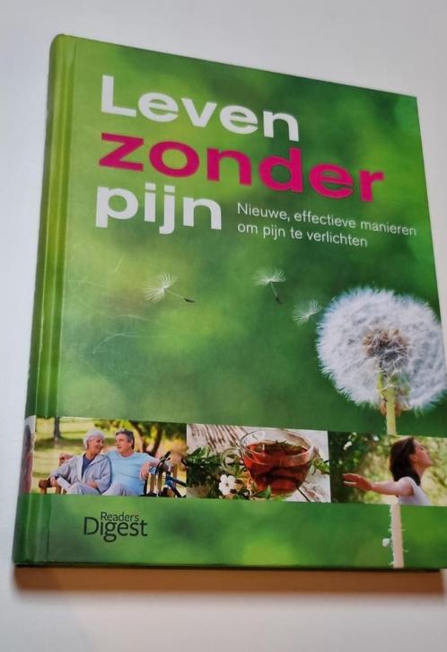 Leven Zonder Pijn – Reader’s Digest, Boeken, Gezondheid, Dieet en Voeding, Zo goed als nieuw, Gezondheid en Conditie, Ophalen