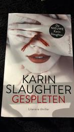 Karin Slaughter - Gespleten, Ophalen of Verzenden, Zo goed als nieuw, Nederland, Karin Slaughter