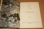 Zwervend langs het wildspoor. A.B. Wigman. 1951., Ophalen of Verzenden, Gelezen