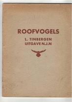 Roofvogels. 2e druk .Amsterdam., 1939. 36 blz. 72 figuren., Boeken, Natuur, Gelezen, Ophalen of Verzenden