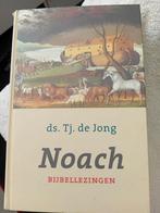 Noach. Ds Tj de Jong, Boeken, Christendom | Protestants, Ophalen of Verzenden, Zo goed als nieuw, Ds Tj de Jong