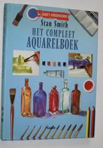 Het compleet aquarelboek - Stan Smith - 118699, Boeken, Hobby en Vrije tijd, Ophalen of Verzenden, Zo goed als nieuw, Tekenen en Schilderen