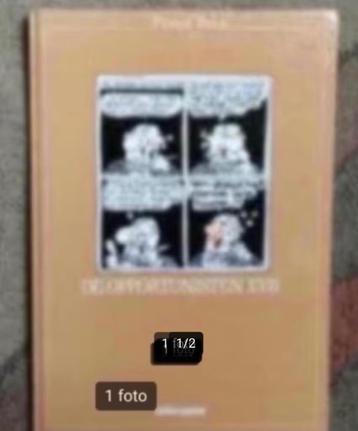 De opportunisten XVII door Frank Pels.  beschikbaar voor biedingen