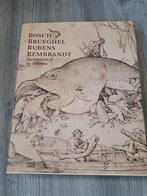 Bosch, Brueghel, Rubens, Rembrandt, Antiek en Kunst, Ophalen of Verzenden
