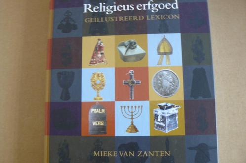 RELIGIEUS ERFGOED / geillustreerde lexicon/ Mieke van Zanten, Boeken, Godsdienst en Theologie, Zo goed als nieuw, Verzenden