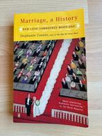 Marriage, a History – Stephanie Coontz, Ophalen of Verzenden, Zo goed als nieuw