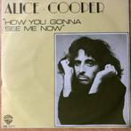1978	Alice Cooper			How You Gonna See Me Now, Verzenden, 7 inch, Single, Zo goed als nieuw