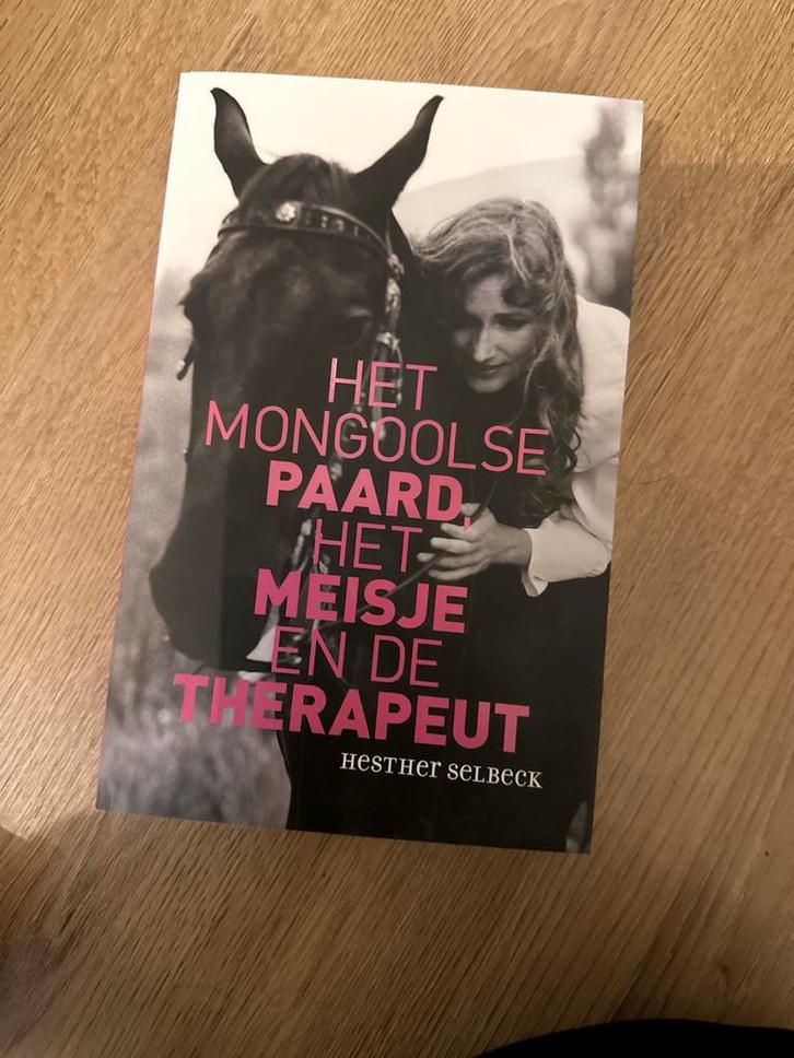 Het Mongoolse Paard, het Meisje en de Therapeut, Boeken, Psychologie, Zo goed als nieuw, Ophalen of Verzenden