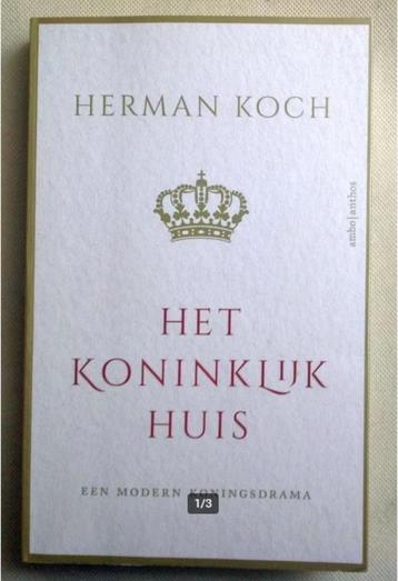 Het Koninklijk Huis Een modern koningsdrama