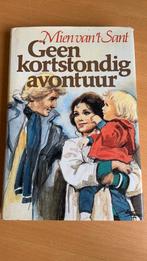 Geen kortstondig avontuur - Mien van ‘t Sant, Ophalen of Verzenden
