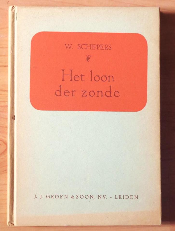 W. Schippers Het loon der zonde, Boeken, Historische romans, Gelezen, Ophalen of Verzenden