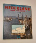 Vaarwegen van Nederland naar de Oostzee. Foeke Roukema, Ophalen of Verzenden, Gebruikt