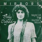 Sally Oldfield - Mirrors / Night of the hunters moon (1978), Cd's en Dvd's, Vinyl Singles, Pop, Gebruikt, Ophalen of Verzenden