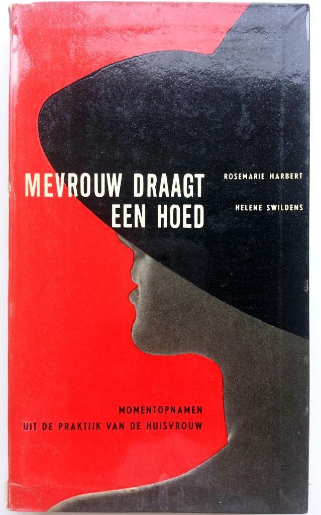 Rosemarie Harbert & Helene Swildens - Mevrouw draagt een hoe, Antiek en Kunst, Antiek | Boeken en Bijbels, Ophalen of Verzenden