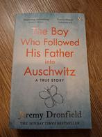 The Boy Who Followed His Father into Auschwitz, Ophalen of Verzenden, Zo goed als nieuw, Jeremy Dronfield, Overige