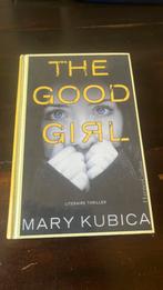 The Good Girl - Mary Kubica, Ophalen of Verzenden, Gelezen, Nederland