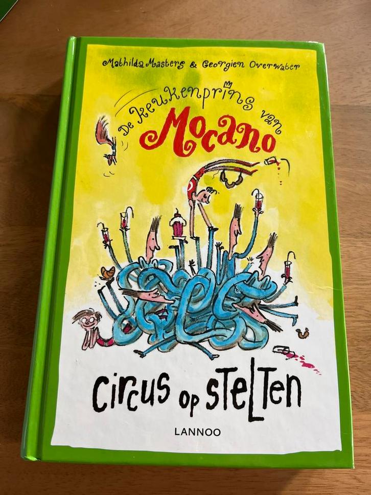 De Keukenprins van Mocano - Circus op Stelten, Boeken, Kinderboeken | Jeugd | onder 10 jaar, Zo goed als nieuw, Fictie algemeen