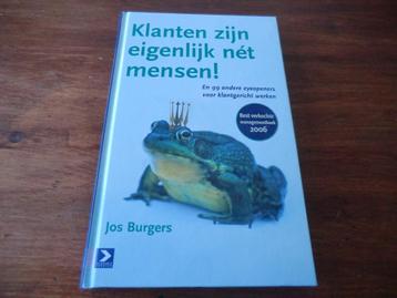 boek - Klanten zijn eigenlijk nèt mensen - Jos Burgers beschikbaar voor biedingen